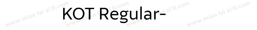 わらべもじKOT Regular字体转换